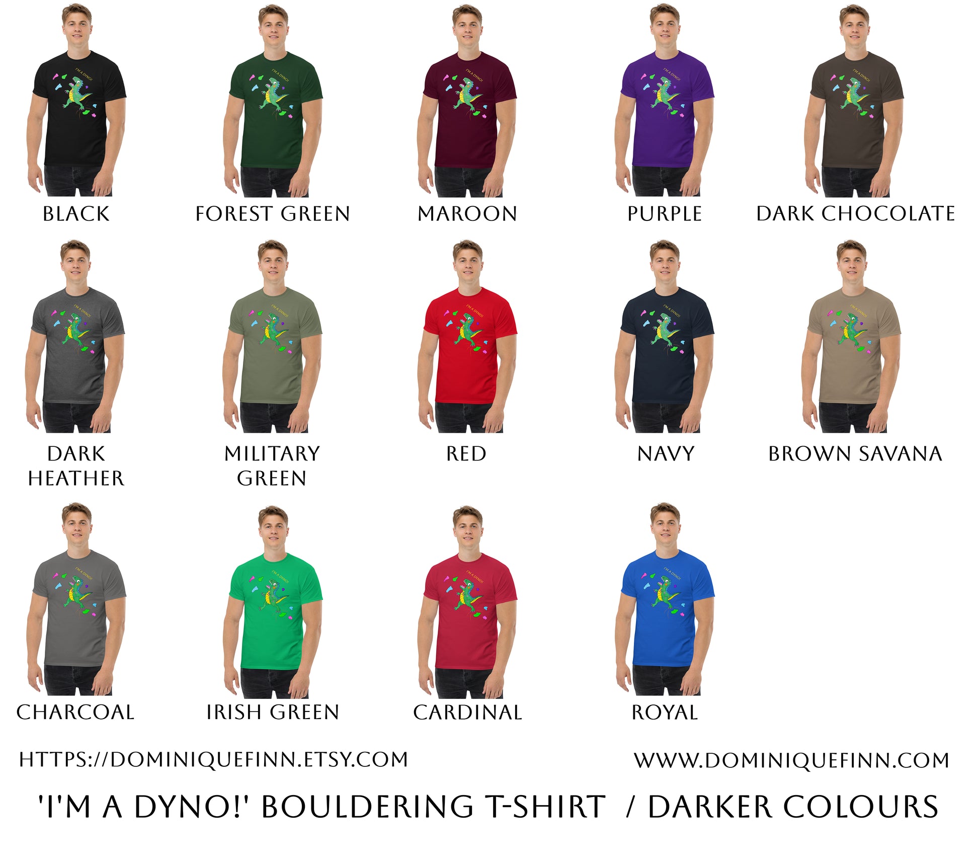I'm a Dyno! Bouldering T-Shirt–Climbers & Outdoor Enthusiasts, Dino Lovers, Rock Climbing, Boulders Tee Sport Climber Gift, Present, Dynamic - Dominique
